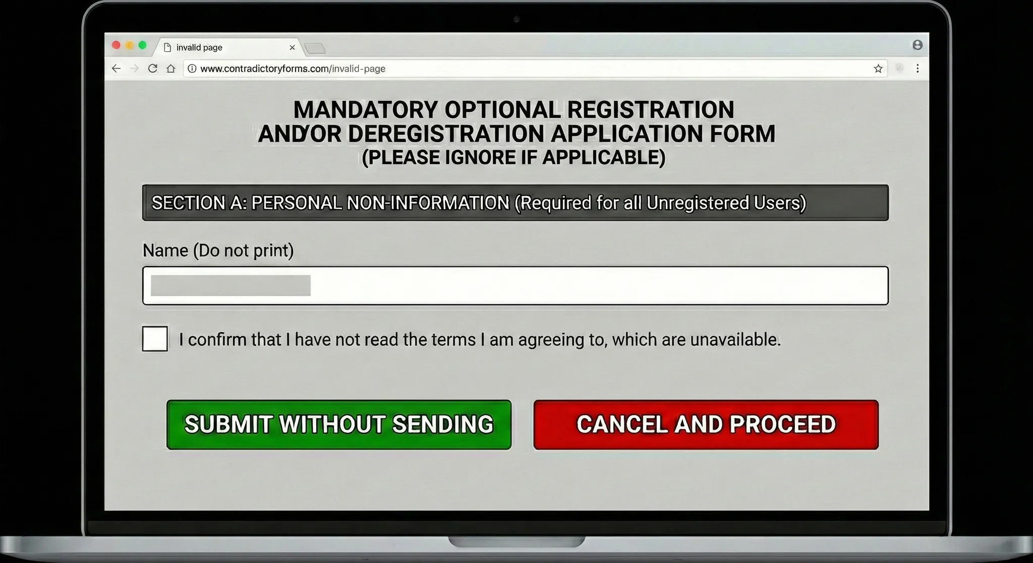 Satirical web form on a laptop with contradictory instructions like Mandatory Optional Registration